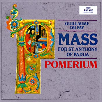 Du Fay Mass for St. Anthony of Padua